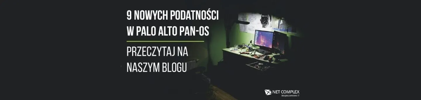 9 podatności i luk wykrytych w Palo Alto