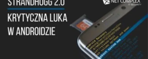 StrandHogg 2.0 może umożliwić przejęcie kontroli nad smartfonem
