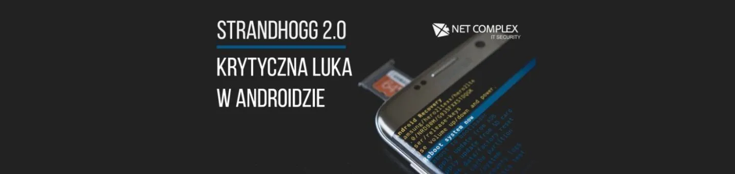 StrandHogg 2.0 może umożliwić przejęcie kontroli nad smartfonem