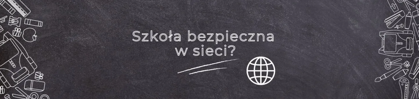 Szkoła bezpieczna w sieci