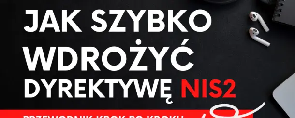 Wdrażanie NIS2 krok po kroku
