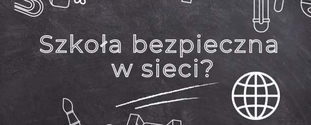Szkoła bezpieczna w sieci