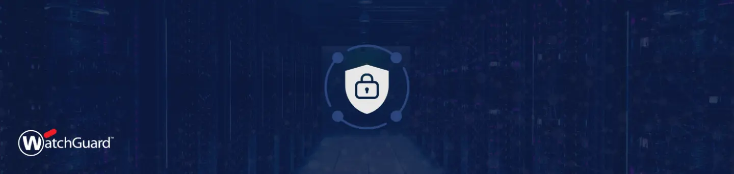 Co nowego w WatchGuard Unified Security Platform? Przegląd nowości dla specjalistów ds. cyberbezpieczeństwa