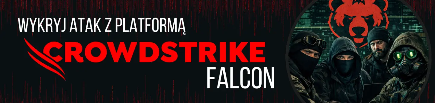 Platforma CrowdStrike Falcon – zobacz, jak zatrzymać atak Cozy Bear w 48 minut (demo krok po kroku)
