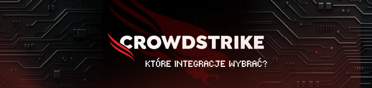 Najważniejsze integracje CrowdStrike Falcon: Okta, FortiGate, Dragos - praktyczny poradnik integracji
