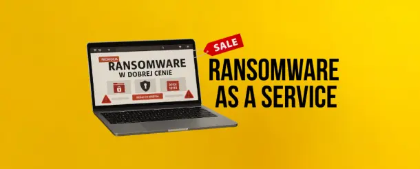 Czym jest Ransomeware as a Service?