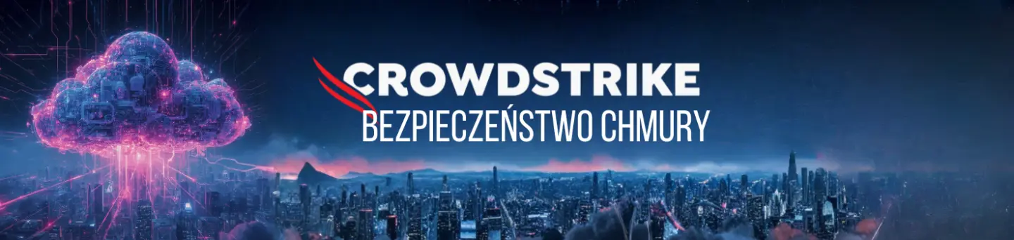 CrowdStrike Falcon Cloud Security - bezpieczeństwo chmury bez&nbsp;dodatkowych agentów