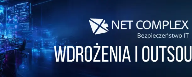 Outsourcing IT i wdrożenia cyberbezpieczeństwa | Net Complex