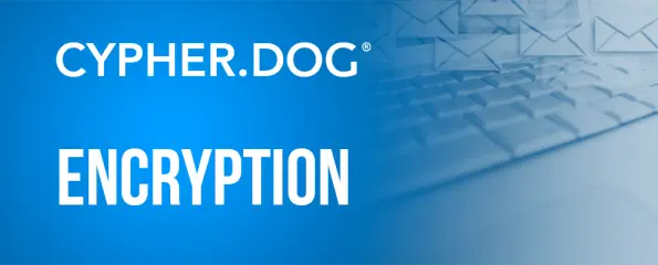 CYPHER.DOG Encryption