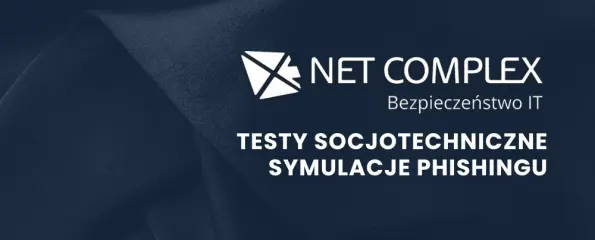 Testy Socjotechniczne: Symulacje Phishingu – sprawdź czy Twoi pracownicy są bezpieczni