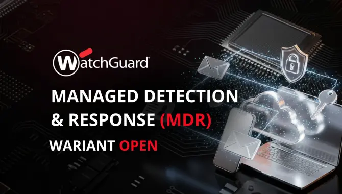 WatchGuard MDR Open