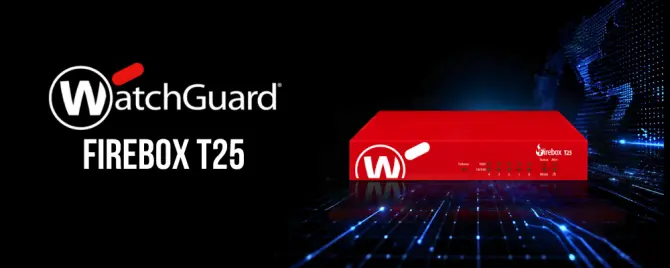 WatchGuard Firebox T25