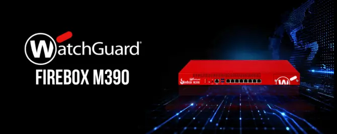 WatchGuard Firebox M390 
