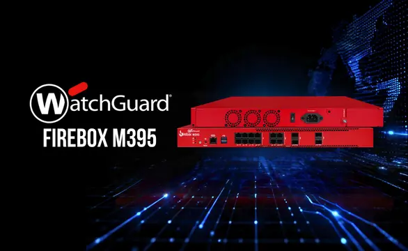 WatchGuard Firebox M395