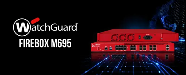 WatchGuard Firebox M695