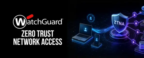  WatchGuard ZTNA