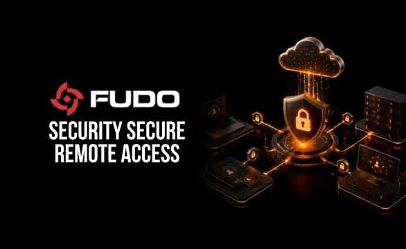 Fudo Security Secure Remote Access 